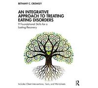 Bethany C. Crowl An Integrative Approach to Treating Eating Disorde (Tascabile)