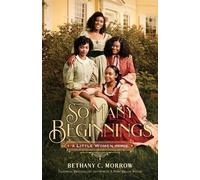Bethany C. Morrow So Many Beginnings: A Little Women Remix (Copertina rigida)