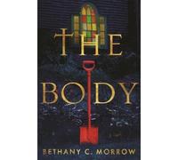 Bethany C. Morrow The Body (Copertina rigida) (PRESALE 19/03/2026)
