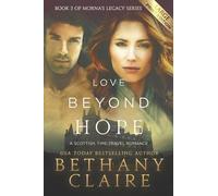 Bethany Claire Love Beyond Hope (Large Print Edition) (Tascabile) Morna's Legacy