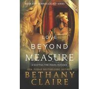 Bethany Claire Love Beyond Measure (Large Print Edition) (Tascabile)
