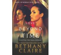 Bethany Claire Love Beyond Time (Large Print Edition) (Tascabile) Morna's Legacy