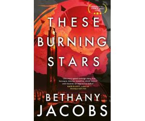 Bethany Jacobs These Burning Stars (Tascabile)