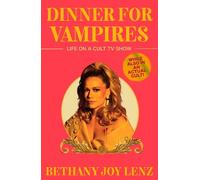 Bethany Joy Lenz Dinner for Vampires (Copertina rigida)