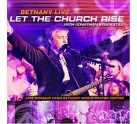 Bethany Live - Bethany Live: Let the Church Rise