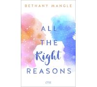 Bethany Mangle All The Right Reasons: Eine zuckersüße Forbidden Lov (Tascabile)
