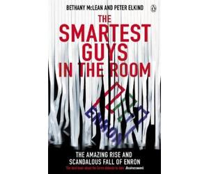 Bethany McLean Peter Elkind The Smartest Guys in the Room (Tascabile)