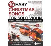 Bethany Olds 16 Easy Christmas Songs for Solo Violin (Tascabile)