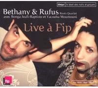 Bethany & Rufus Roots Quartet - Live a Fip