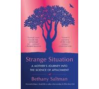 Bethany Saltman Strange Situation (Tascabile)