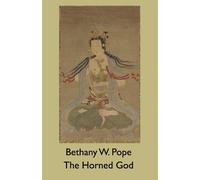 Bethany W. Pope The Horned God (Tascabile)