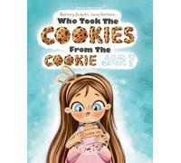 Bethany Zadeiks Who Took the Cookies From the Cookie Jar? (Tascabile)