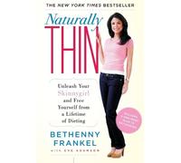 Bethenny Frankel Naturally Thin (Tascabile)