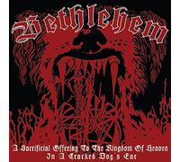 Bethlehem - Sacrificial Offering To The Kingdom Of Heaven In A