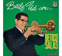 Betico Salas Y Su Sonora - Baile Ud. Con Betico Salas