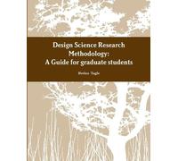 Betina Tagle A Design Science Research Methodology Guide for graduat (Tascabile)