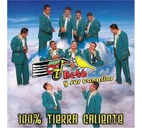 Beto Y Sus Canarios - 100% Tierra Calienta