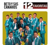 Beto Y Sus Canarios - 12 Favoritas