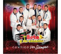 Beto Y Sus Canarios - Contigo Por Siempre
