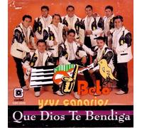 Beto Y Sus Canarios Que Dios Te Bendiga (CD)