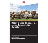 Béton à base de boues de pierre Construction durable
