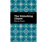 Betra Ruck The Disturbing Charm (Copertina rigida) Mint Editions