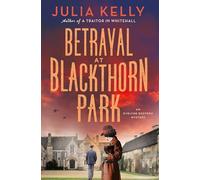 Betrayal at Blackthorn Park: A Mystery: 2