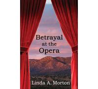 Betrayal at the Opera