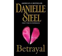 [Betrayal] [by: Danielle Steel]