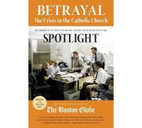 Betrayal: The Crisis in the Catholic Church (Tascabile)