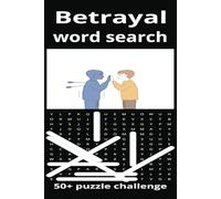 Betrayal word search: 50+ Puzzle challenge with easy to read print about betrayal and back stabbing