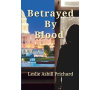 Betrayed by Blood: A Thrilling Mystery Romance