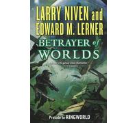 Betrayer of Worlds (Known Space) - NIVEN LARRY