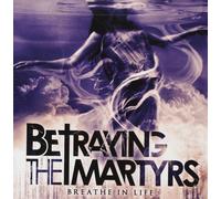 Betraying the Martyrs Breathe In Life (CD)