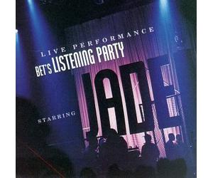BET's Listening Party Staring Jade Live Performance by Wea International