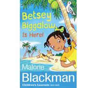 Betsey Biggalow is Here!: From the award-winning author of Noughts & Crosses