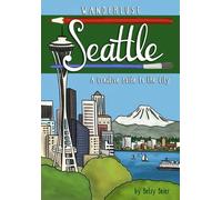 Betsy Beier Wanderlust Seattle (Tascabile) Wanderlust Guides