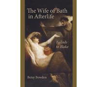 Betsy Bowden The Wife of Bath in Afterlife (Copertina rigida)