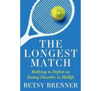 Betsy Brenner The Longest Match (Tascabile)