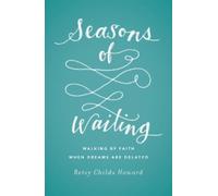Betsy Childs Howard Seasons of Waiting (Tascabile) Gospel Coalition