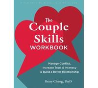 Betsy Chung The Couple Skills Workbook (Tascabile)