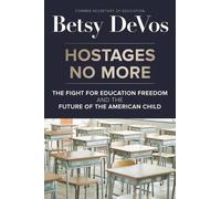 Betsy Devos Hostages No More (Copertina rigida)