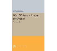 Betsy Erkkila Walt Whitman Among the French (Copertina rigida)