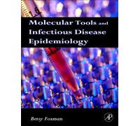 Betsy Foxman Molecular Tools and Infectious Disease Epidemiol (Copertina rigida)