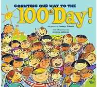 Betsy Franco Counting Our Way to the 100th Day (Copertina rigida)