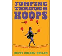 Betsy Golden Kellem Jumping Through Hoops (Tascabile)
