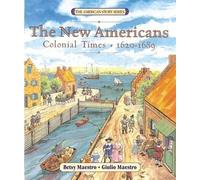 Betsy Maestro The New Americans (Tascabile) American Story