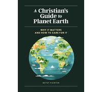 Betsy Painter A Christian's Guide to Planet Earth (Copertina rigida)