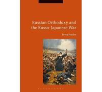 Betsy Perabo Russian Orthodoxy and the Russo-Japanese War (Copertina rigida)
