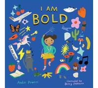 Betsy Petersen Andie Powers I Am Bold (Copertina rigida)